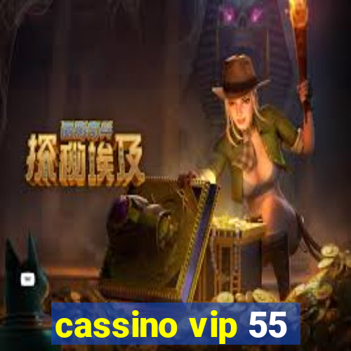 cassino vip 55